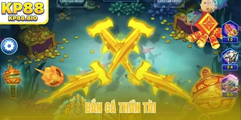 bắn cá Thần Tài